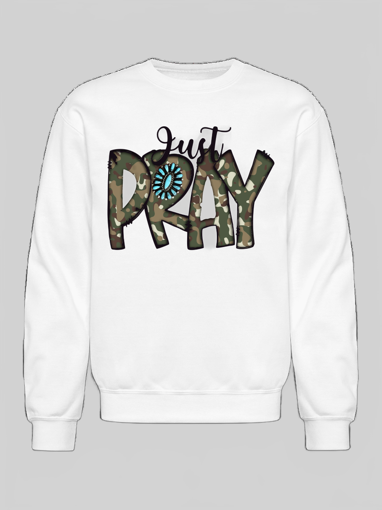 Women Just Pray Crewneck Religious Sweatshirt