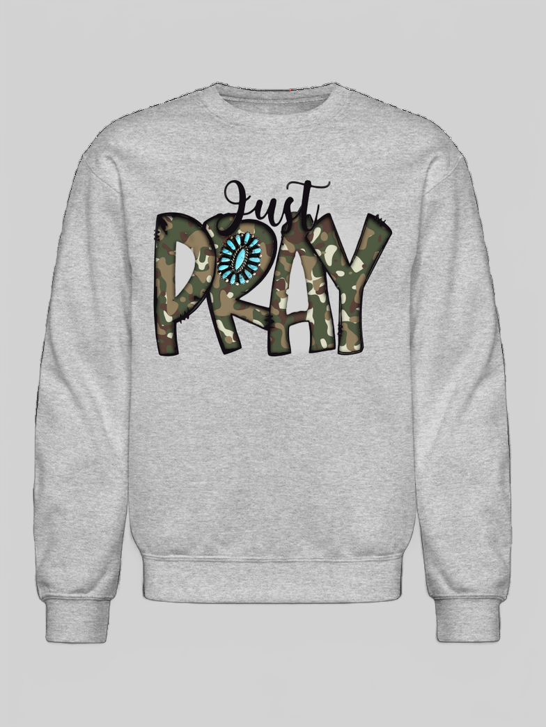 Women Just Pray Crewneck Religious Sweatshirt